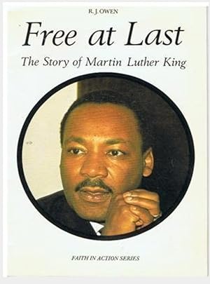 Seller image for Free At Last. The Story of Martin Luther King (Faith in Action) for sale by Shore Books