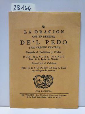 Seller image for LA ORACIN QUE EN DEFENSA DE'L PEDO (PRO CREPITU VENTRIS) for sale by Librera Circus