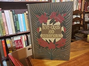 Seller image for Blue-grass and Rhododendron: Out-doors in Old Kentucky for sale by Nash Books