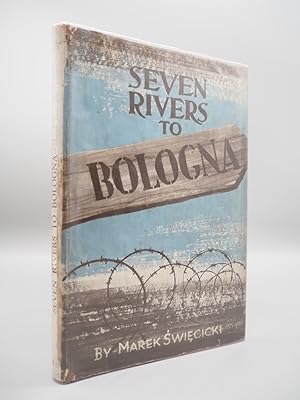 Immagine del venditore per Seven Rivers to Bologna. venduto da ROBIN SUMMERS BOOKS LTD