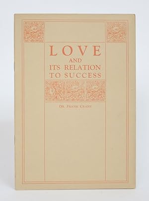 Love and Its Relation to Success