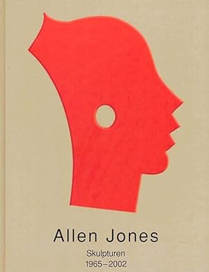Allen Jones: Skulpturen, 1965-2002