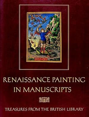 Seller image for Renaissance Painting in Manuscripts: Treasures from the British Library for sale by LEFT COAST BOOKS