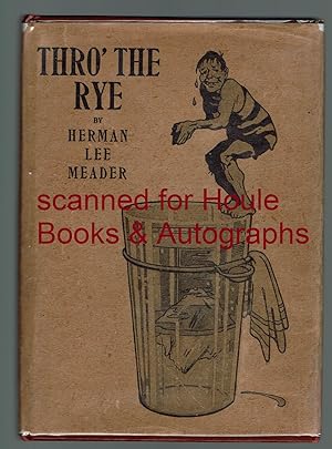 Imagen del vendedor de Thro' The Rye: More Reflections a la venta por Houle Rare Books/Autographs/ABAA/PADA