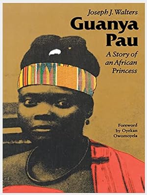 Guanya Pau: A Story of an African Princess