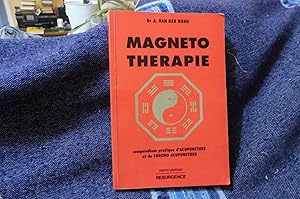 Compendium Pratique d'Acupuncture et de Magnétothérapie