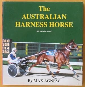 The Australian Harness Horse: Silks and Sulkies Revisited