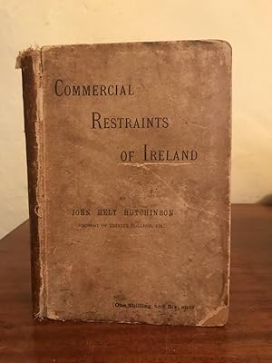 Image du vendeur pour Commercial Restraints of Ireland Considered in a Series of Letters to a Noble Lord, Containing an Historical Account of the Affairs of That Kingdom, Dublin, 1779 mis en vente par Temple Bar Bookshop