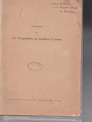 Bild des Verkufers fr Sonderdruck aus Die Vorgeschichte der deutschen Stmme. zum Verkauf von Ant. Abrechnungs- und Forstservice ISHGW