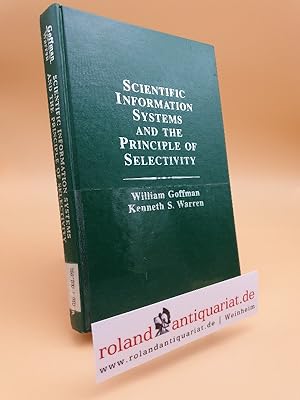 Immagine del venditore per Scientific Information Systems and the Principle of Selectivity venduto da Roland Antiquariat UG haftungsbeschrnkt
