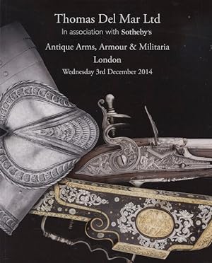 Thomas Del Mar December 2014 Antique Arms, Armour & Militaria