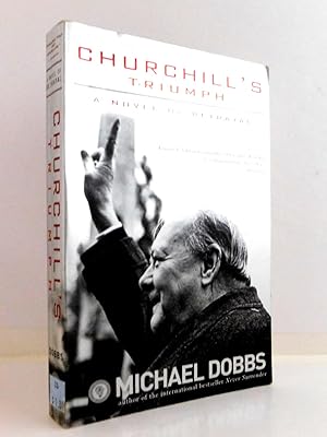 Seller image for Churchill's Triumph: A Novel of Betrayal for sale by The Parnassus BookShop