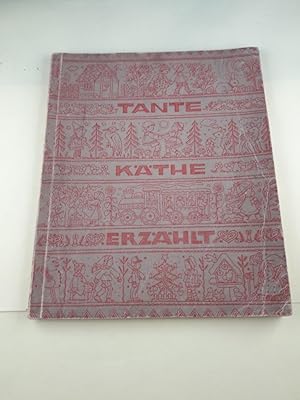 Tante Käthe erzählt Märchen.