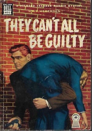 Seller image for THEY CAN'T ALL BE GUILTY for sale by Books from the Crypt