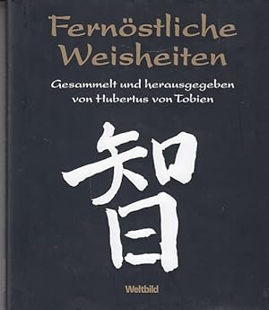 Fernöstliche Weisheiten.