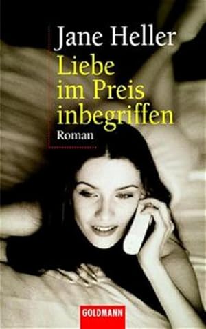 Bild des Verkufers fr Liebe im Preis inbegriffen : Roman. Jane Heller. Aus dem Amerikan. von Ariane Bckler / Goldmann ; 45345 zum Verkauf von NEPO UG