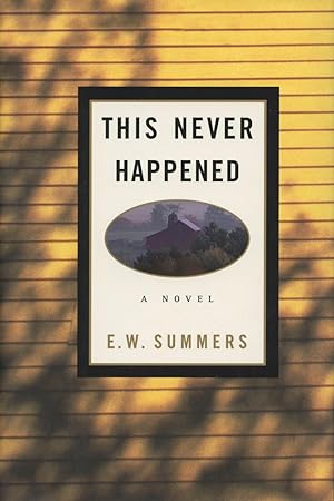 Imagen del vendedor de This Never Happened: A Novel a la venta por Kenneth A. Himber