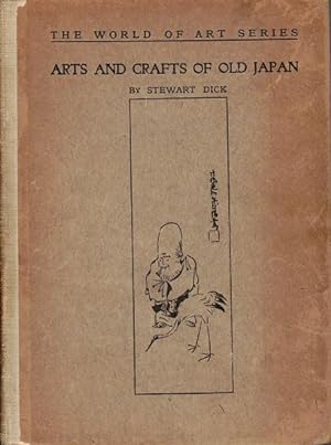 The Arts and Crafts of Old Japan