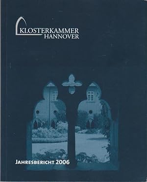 Klosterkammer Hannover : Jahresbericht 2006.