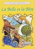Seller image for La Belle Et La Bte : Collection : Collection P'tit Pouce Cartonne for sale by RECYCLIVRE