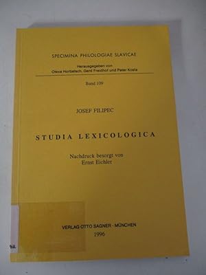 Bild des Verkufers fr Studia lexicologica. Josef Filipec / Specimina philologiae Slavicae ; Bd. 109 zum Verkauf von Antiquariat Bookfarm