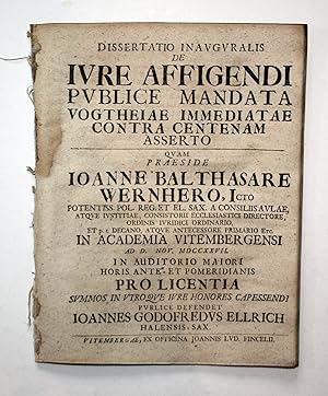 Dissertatio Inauguralis de Iure Affigendi Publice Mandata Vogtheiae Immediatae Contra Centenam As...