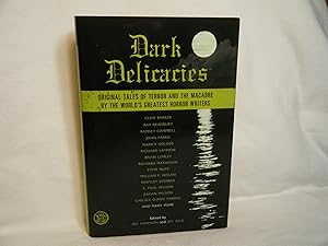 Image du vendeur pour Dark Delicacies Original Tales of Terror and the Macabre by the World's Greatest Horror Writers mis en vente par curtis paul books, inc.