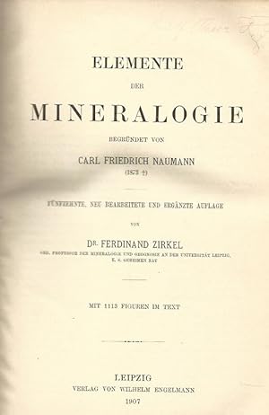 Bild des Verkufers fr Elemente der Mineralogie. Begrndet von Carl Friedrich Naumann. zum Verkauf von Lewitz Antiquariat