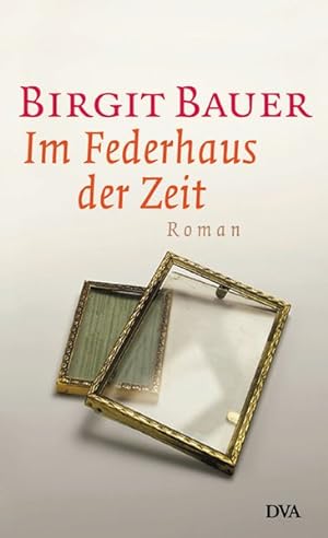 Bild des Verkufers fr Im Federhaus der Zeit: Roman zum Verkauf von Gerald Wollermann