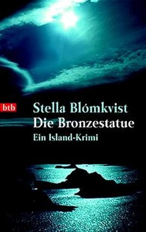 Die Bronzestatue. Ein Island-Krimi