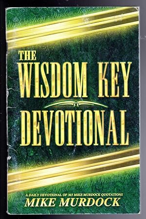 Seller image for The Wisdom Key Devotional: A Daily Devotional of 365 Mike Murdock Quotations for sale by The Sun Also Rises