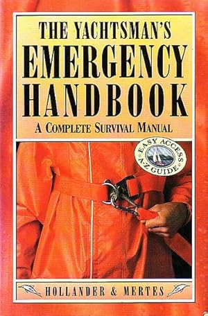 Seller image for THE YACHTSMAN'S EMERGENCY HANDBOOK: A Complete Survival Manual for sale by Jean-Louis Boglio Maritime Books