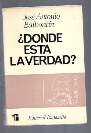 Imagen del vendedor de DONDE ESTA LA VERDAD? a la venta por Desvn del Libro / Desvan del Libro, SL