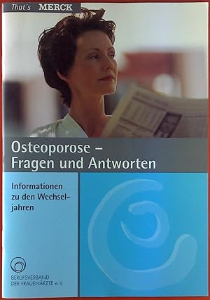 Seller image for Osteoporose - Fragen und Antworten. Informationen zu den Wechseljahren for sale by biblion2