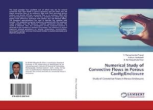 Immagine del venditore per Numerical Study of Convective Flows in Porous Cavity/Enclosure : Study of Convective Flows in Porous Enclosures venduto da AHA-BUCH GmbH
