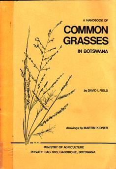 A Handbook of Common Grasses in Botswana