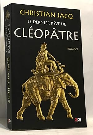 Le dernier rêve de Cléopâtre