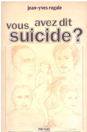 Image du vendeur pour Vous avez dit suicide mis en vente par librairie philippe arnaiz