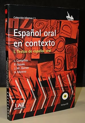 Image du vendeur pour Espaol oral en contexto. I. Textos de espaol oral. mis en vente par MUNDUS LIBRI- ANA FORTES