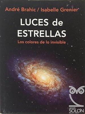 Luces de estrellas. Los colores de lo invisible