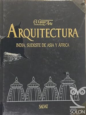 El gran arte en la Arquitectura. Vol. 3 - India, Sudeste de Asia y África