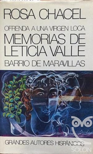 Ofrenda a una virgen loca / Memorias de Leticia Valle / Barrio de Maravillas