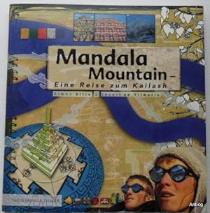 Imagen del vendedor de Mandala Mountain. Eine Reise zum Kailash. a la venta por Antiquariat Gntheroth