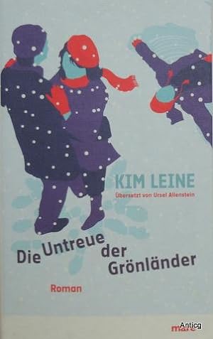 Seller image for Die Untreue der Grnlnder. Roman. Aus dem Dnischen von Ursel Allenstein. for sale by Antiquariat Gntheroth