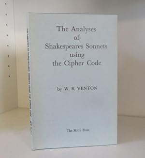 Bild des Verkufers fr The Analyses of Shakespeares Sonnets using the Cipher Code zum Verkauf von BRIMSTONES