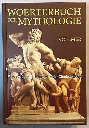 Bild des Verkufers fr Wrterbuch der Mythologie aller Vlker zum Verkauf von Antiquariat Bernhard