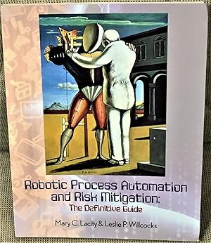 Imagen del vendedor de Robotic Process Automation and Risk Mitigation: The Definitive Guide a la venta por My Book Heaven