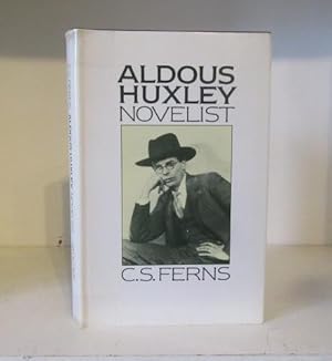 Seller image for Aldous Huxley: Novelist for sale by BRIMSTONES