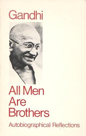 Seller image for ALL MEN ARE BROTHERS Autobiographical Reflections for sale by Grandmahawk's Eyrie