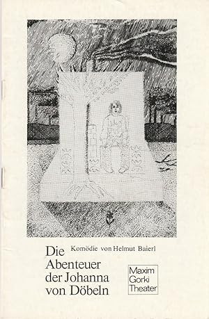 Immagine del venditore per Programmheft Helmut Baierl DIE ABENTEUER DER JOHANNA VON DBELN Premiere 18. Juni 1976 Spielzeit 1975 / 76 Heft 5 venduto da Programmhefte24 Schauspiel und Musiktheater der letzten 150 Jahre